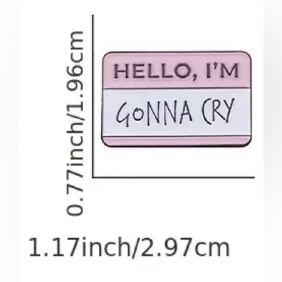 NEW - Hello I'm Going To Cry Enamel Pin - Picture 3 of 3
